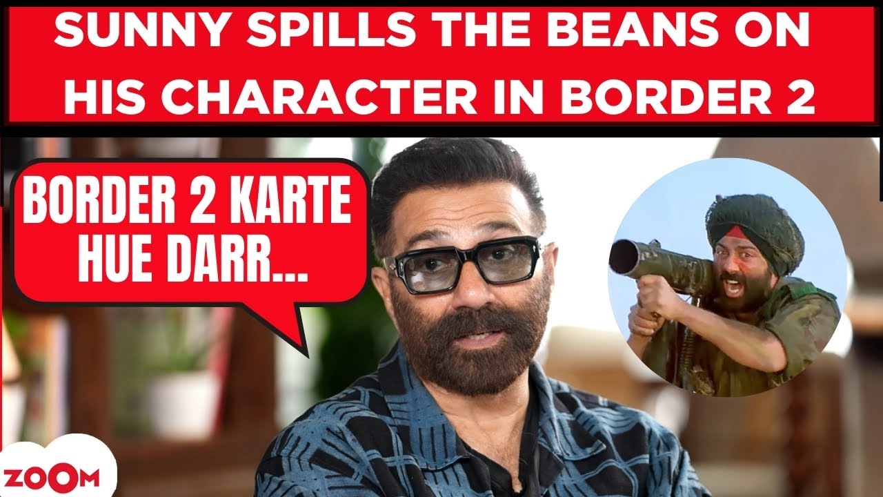 Sunny Deol SPILLS the beans on his character in Border 2 & shoot with Varun; fight with JP Dutta