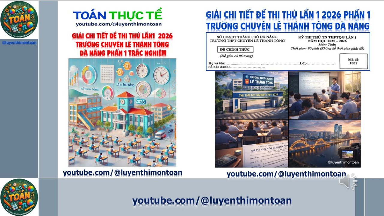 👉 ✅❌ Giải Chi tiết Đề Thi Thử lần 1 2026 Chuyên Lê Thánh Tông Đà Nẵng PHẦN 1 TRẮC NGHIỆM