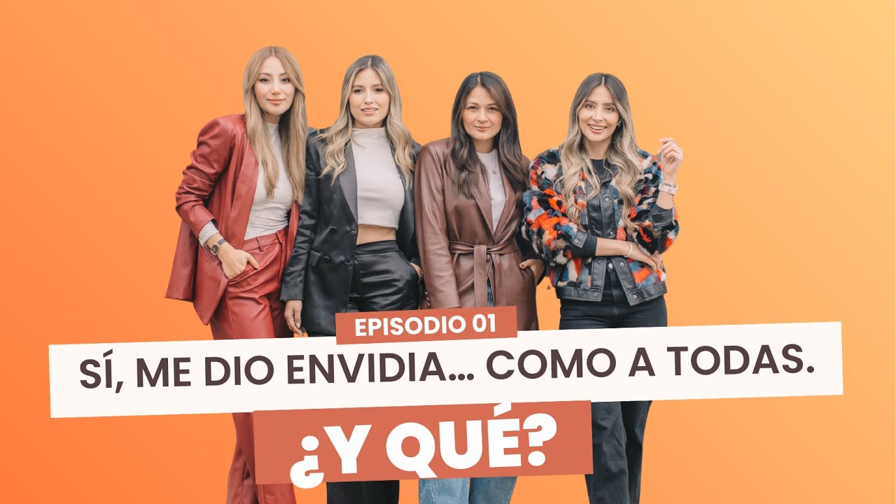 Sí, me dio envidia… como a todas. ¿Y qué? I No estamos locas Show - EP 1