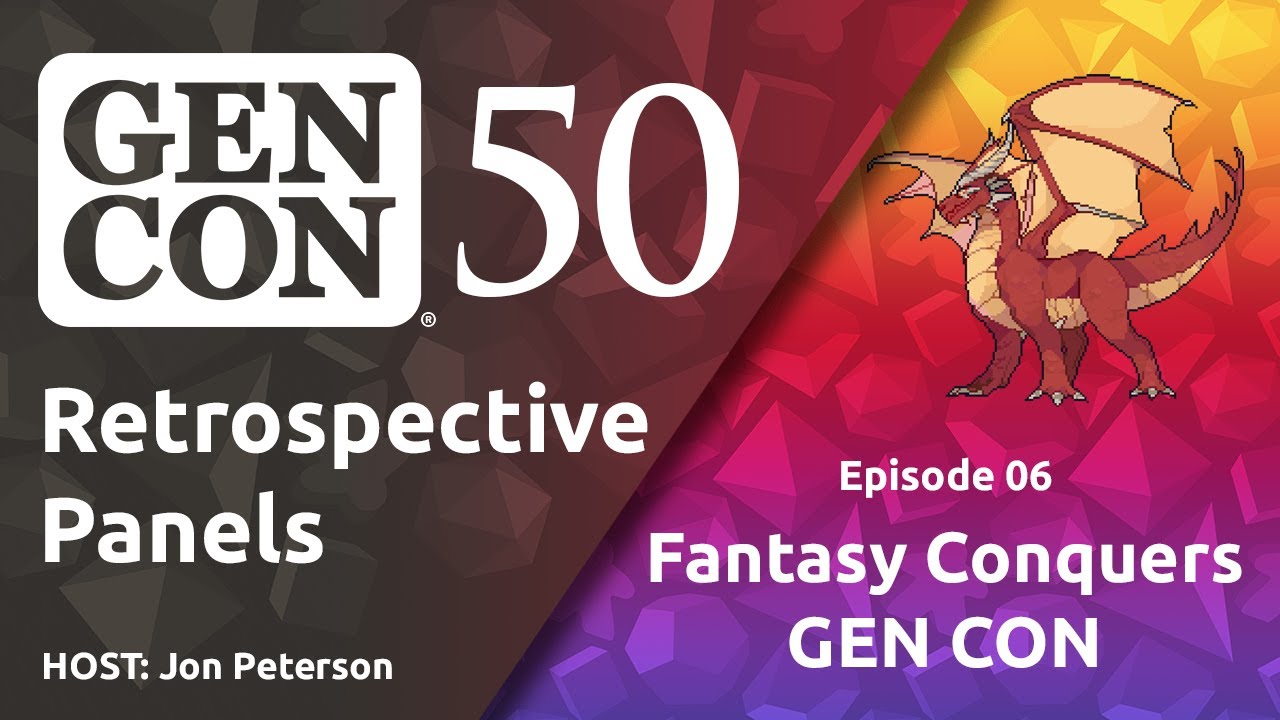 Fantasy Conquers Gen Con || Gen Con 50 Retrospective Panels