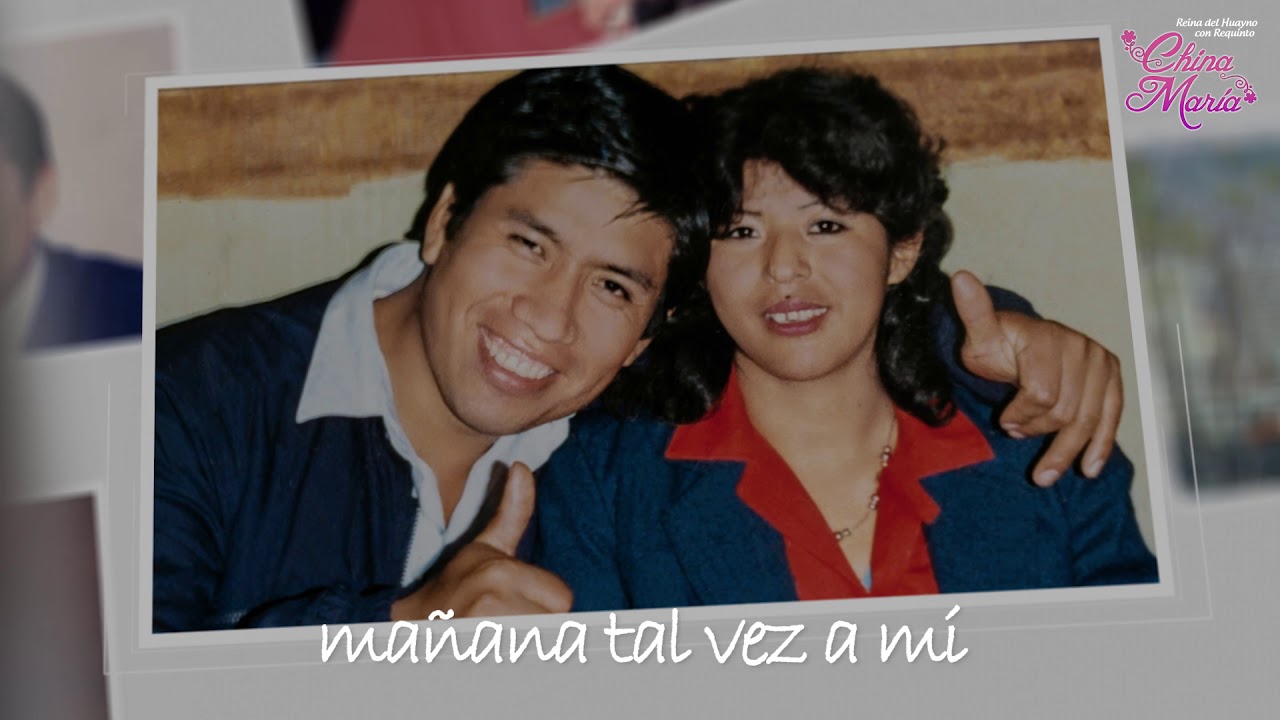 China María / Te Dejaré / Huayno con Requinto [ PIPA PRODUCCIONES ]