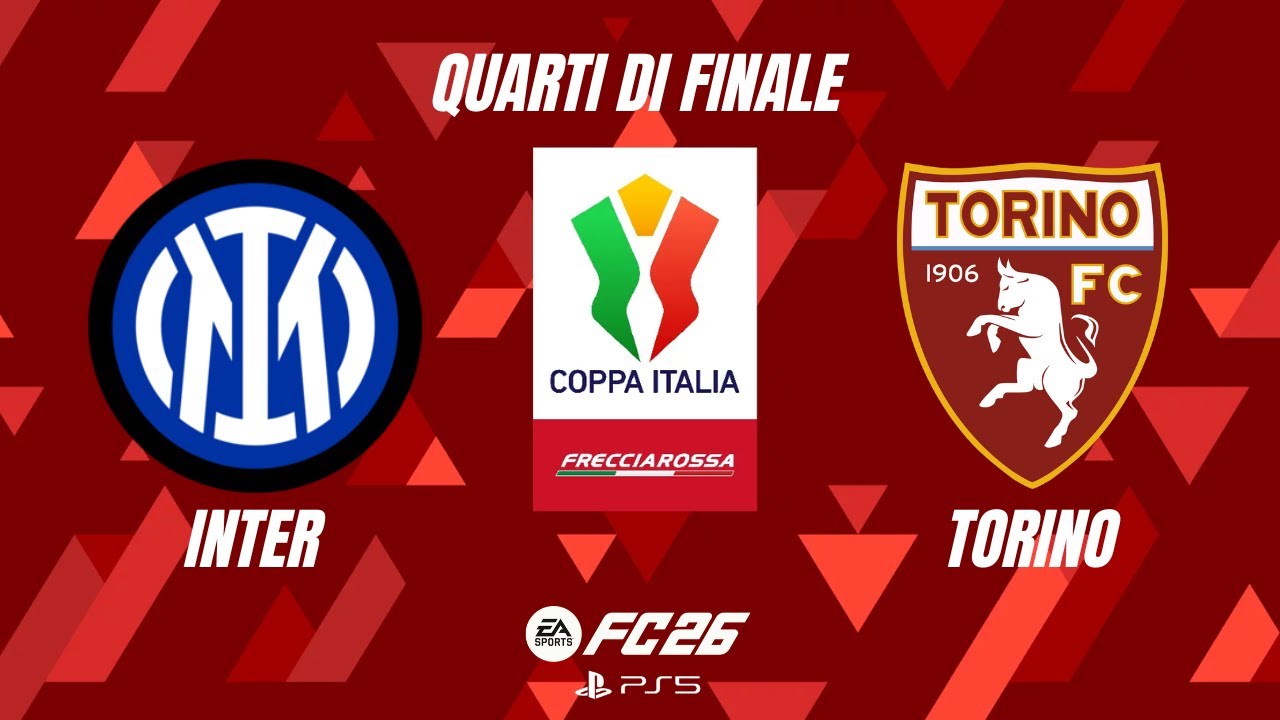 FC 26 - Inter - Torino | Coppa Italia, Quarti di Finale | PS5