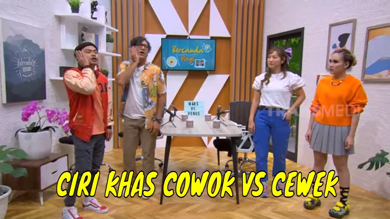 [FULL] CIRI KHAS COWOK VS CEWEK | BERCANDA PAGI (21/01/22)