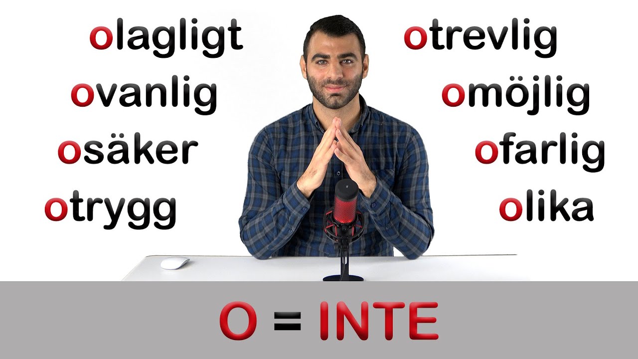 Så här använder man prefixet O = INTE