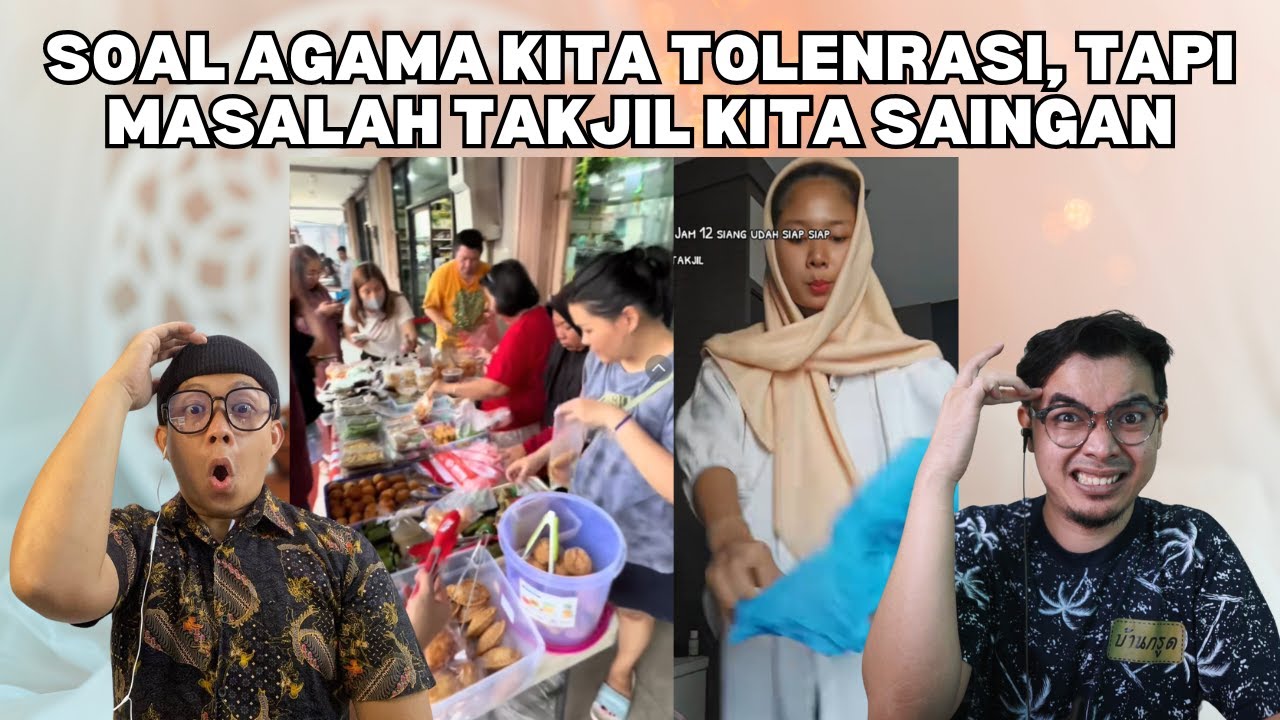SOAL AGAMA KITA TOLERANSI, TAPI MASALAH TAKJIL KITA SAINGAN