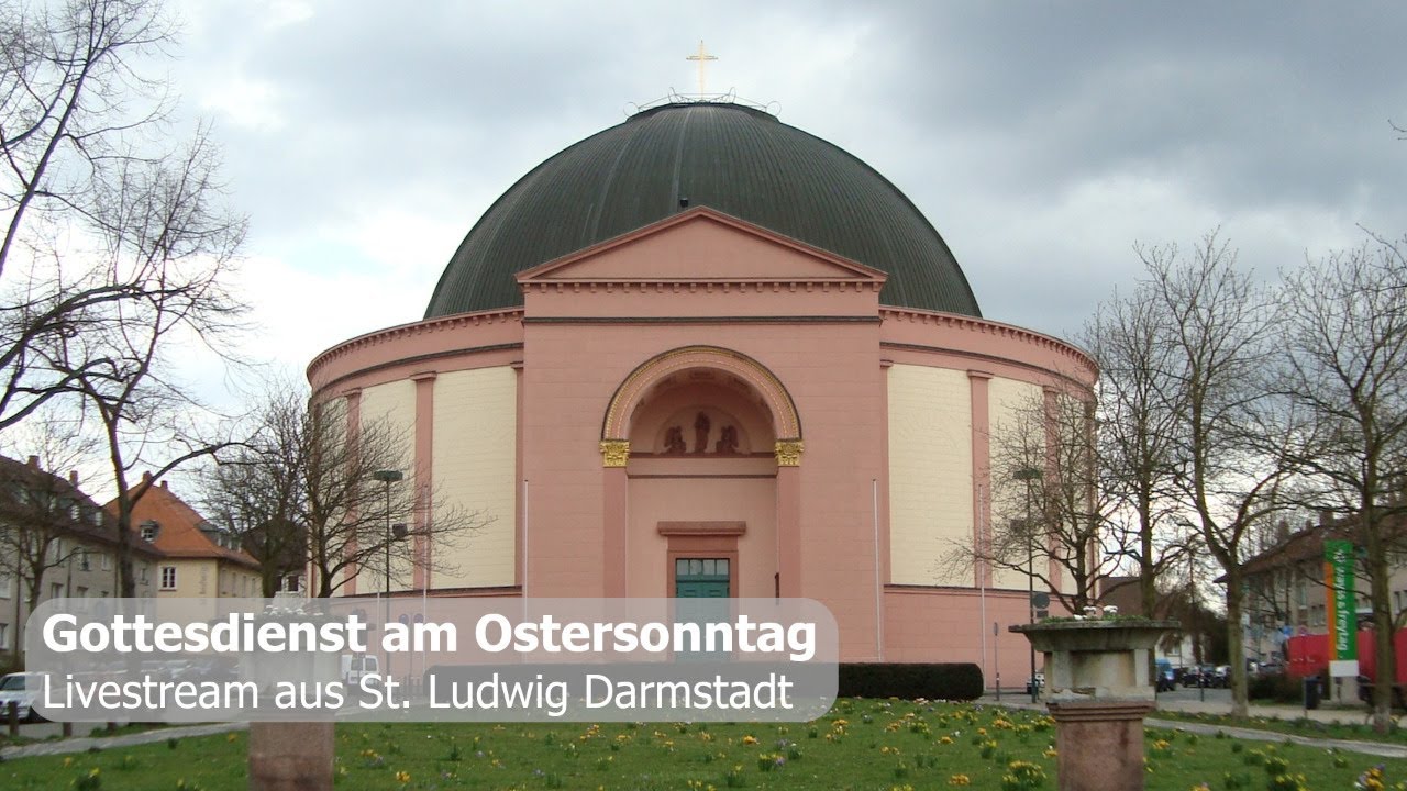 Ostersonntag - St. Ludwig (Darmstadt)