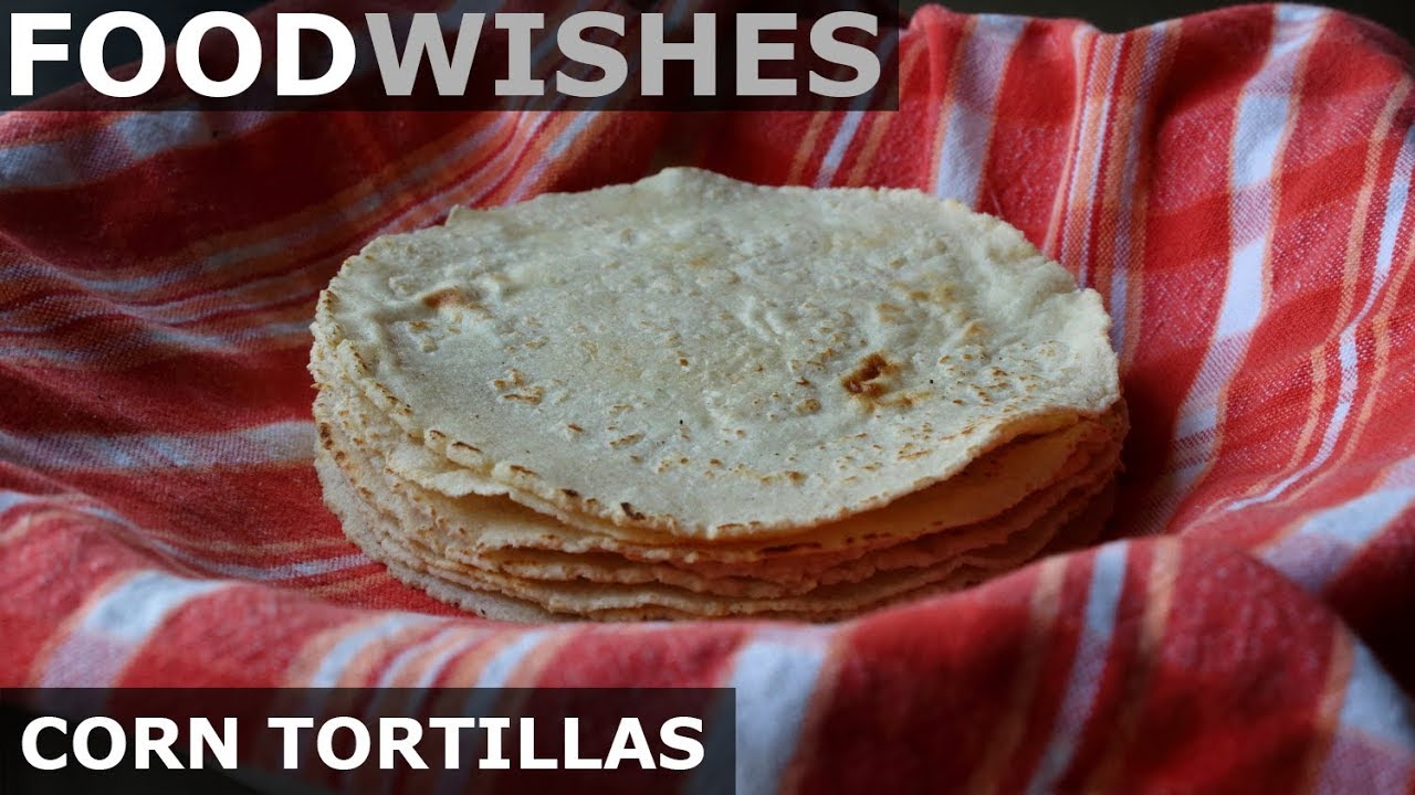 How to Make Corn Tortillas - Food Wishes