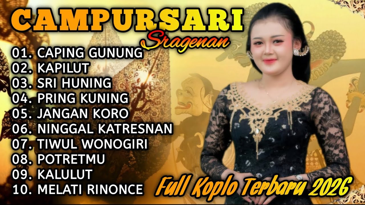 CAMPURSARI SRAGENAN KOPLO TERBARU AUDIO JERNIH BAS GLER 