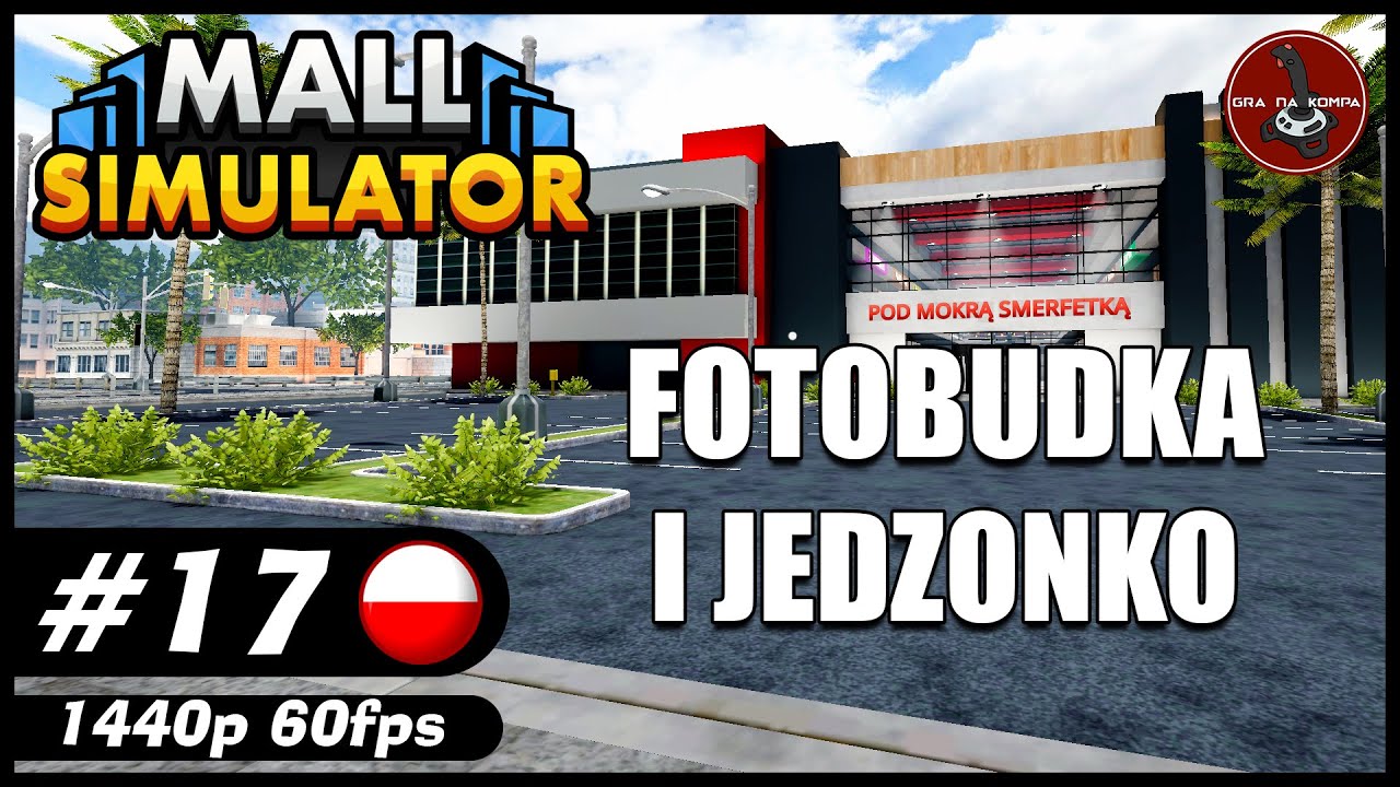 Fotobudka i jedzonko || #17 || MALL SIMULATOR gameplay PL
