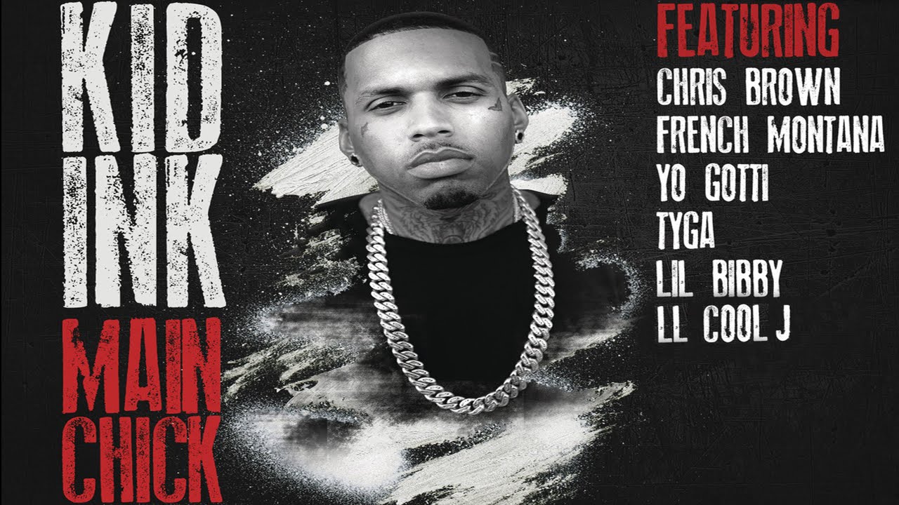 Kid Ink - Main Chick - MEGAMIX / MASHUP (feat. LL Cool J, Tyga, Chris Brown, & MORE)