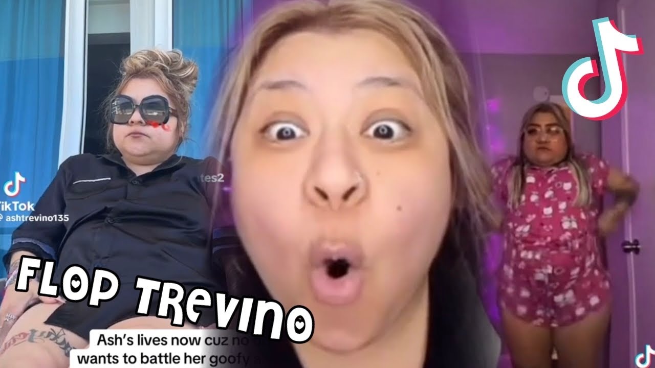 Ash Trevino being a FLOP 💀