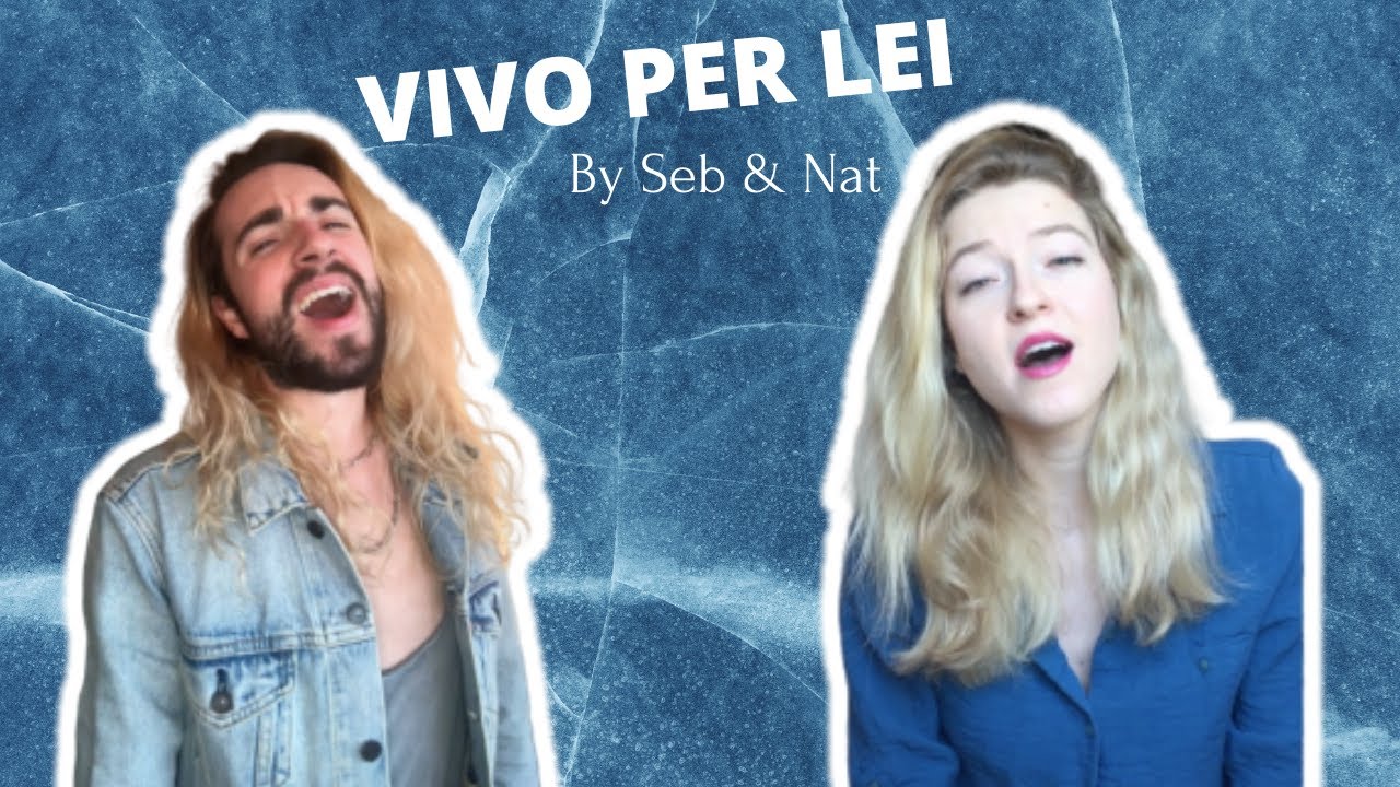Cover Vivo Per Lei (Hélène Ségara et Andrea Bocelli) by Seb & Nat
