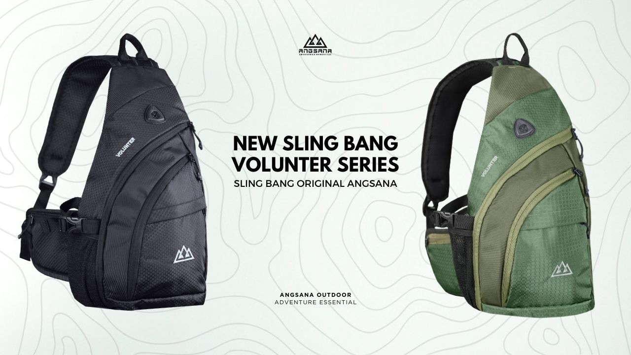 NEW SLING BAG SERIES VOLUNTER | ORIGINAL ANGSANA
