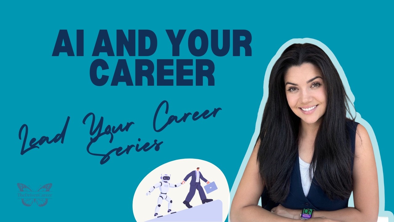 AI and Your Career - Lead Your Career Series #careergrowth #career #aicareers