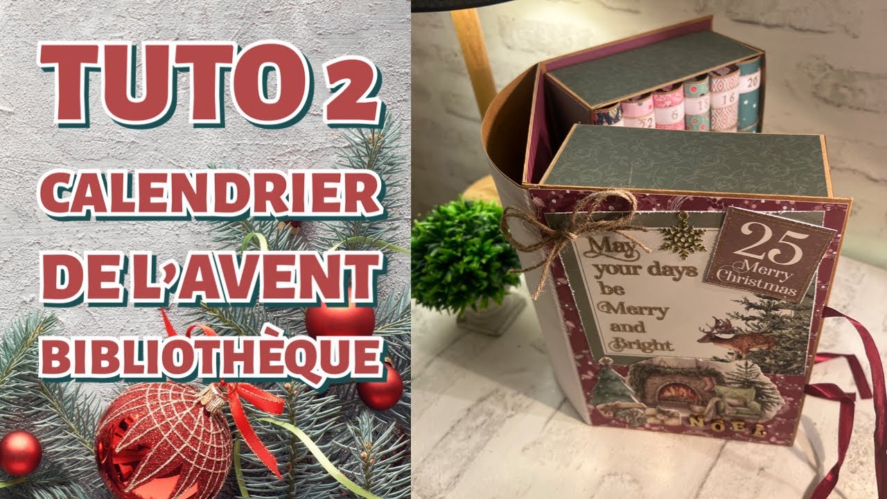 SCRAPBOOKING, tuto 2 pour notre calendrier de l’avent bibliothèque