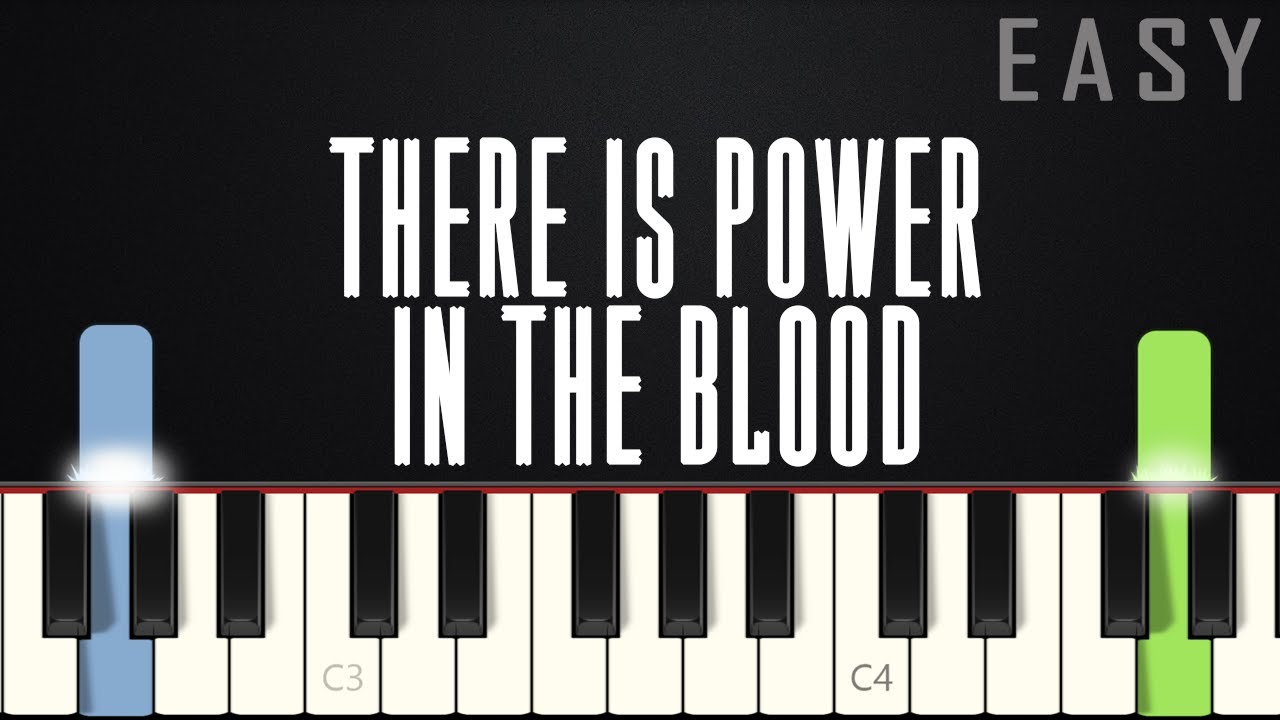 There Is Power In The Blood | EASY PIANO TUTORIAL + SHEET MUSIC by Betacustic