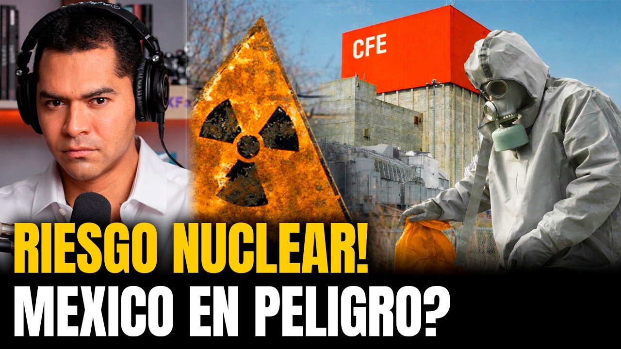 🔴Alerta nuclear en México! Qué tan real es?    TheMXFam