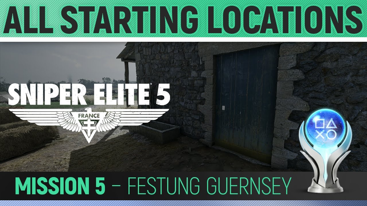 Sniper Elite 5 - Mission 5 - All Starting Locations 🏆 Festung Guernsey