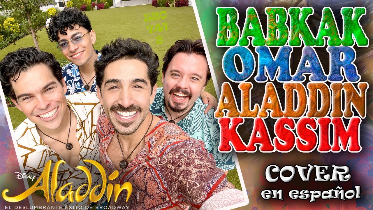 Babkak Omar Aladdin Kassim (Cover en Español) BOAK ✨🧞‍♂️Aladdin: The Musical🧞‍♂️✨