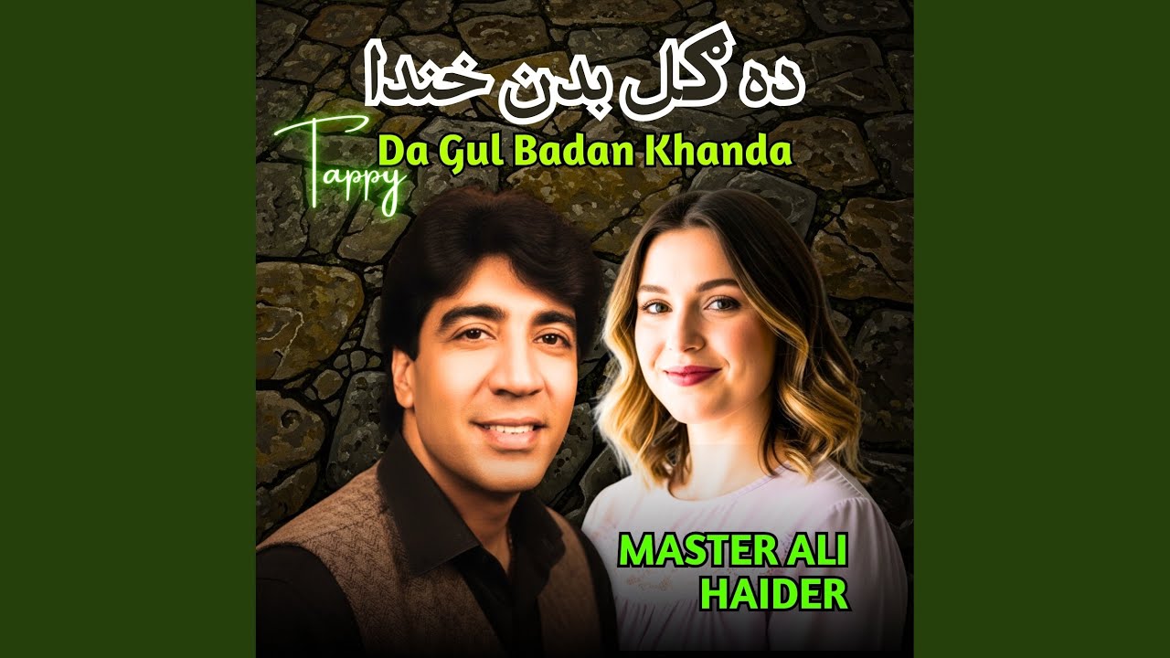 Da Gul Badan Khanda Tappy