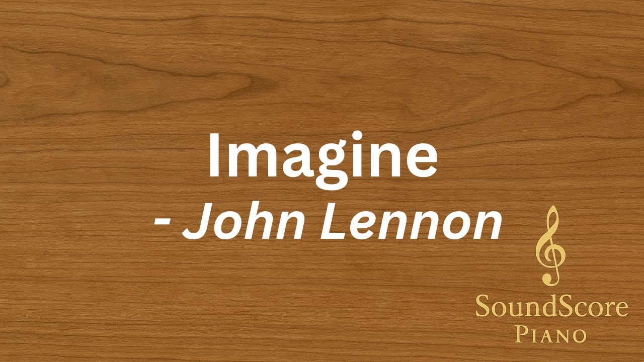 Imagine – John Lennon | Piano Tutorial + Sheet Music