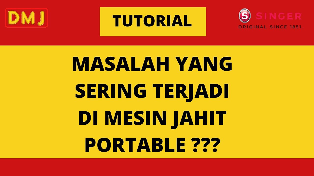 CARA MENGATASI BENANG JAHIT BAWAH & ATAS KENDOR ATAU KUSUT @mesinjahitportablesinger