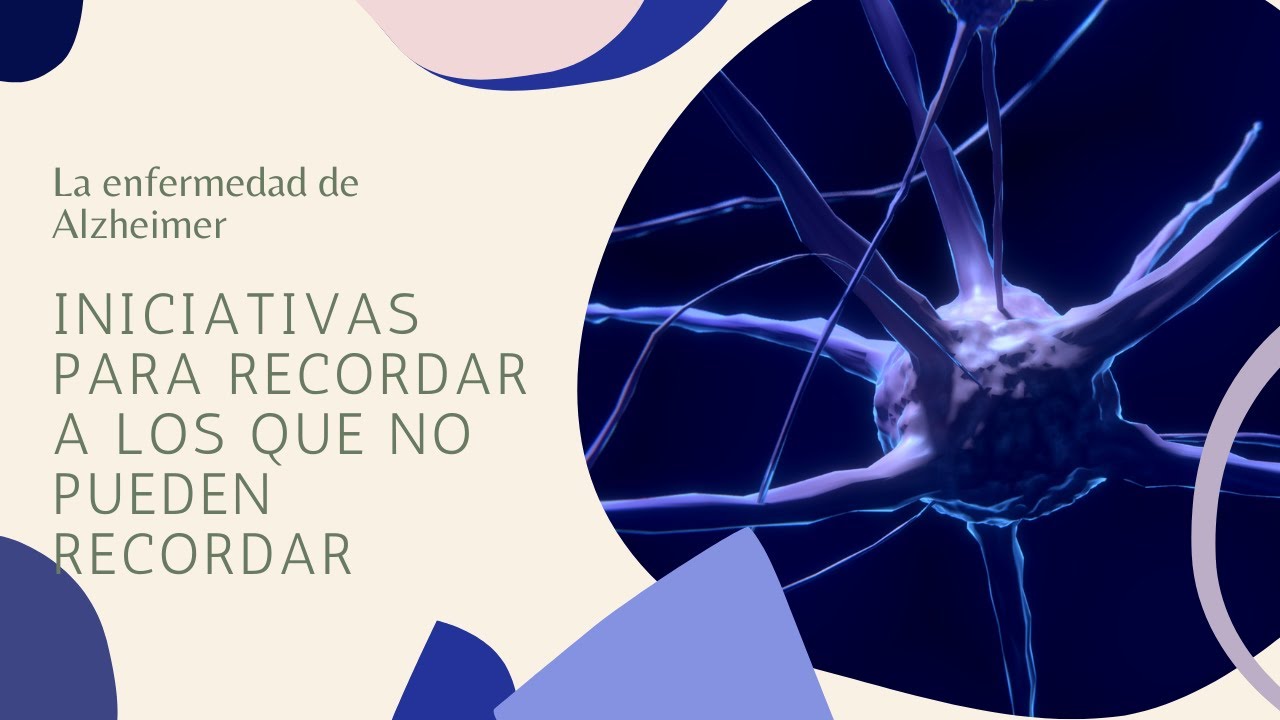 Iniciativas para recordar a los pacientes con Alzheimer.