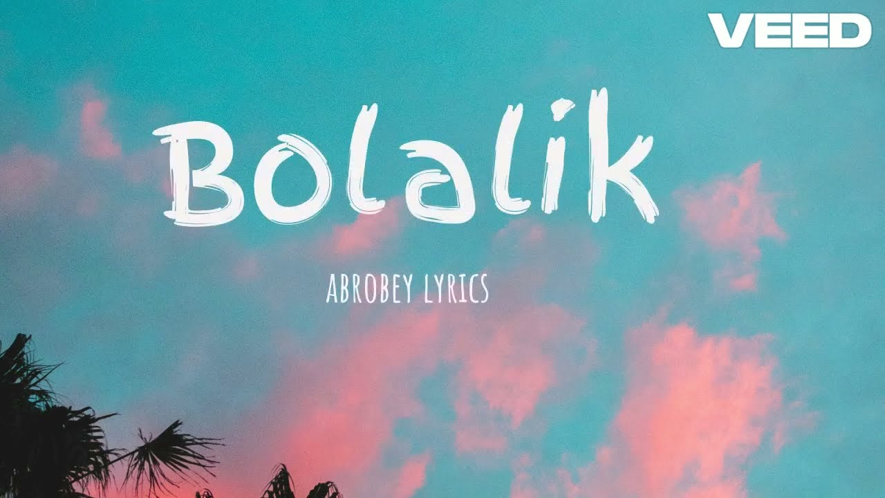 AbroBey - Bolalik ( Lyrics, Qo'shiq Matni).