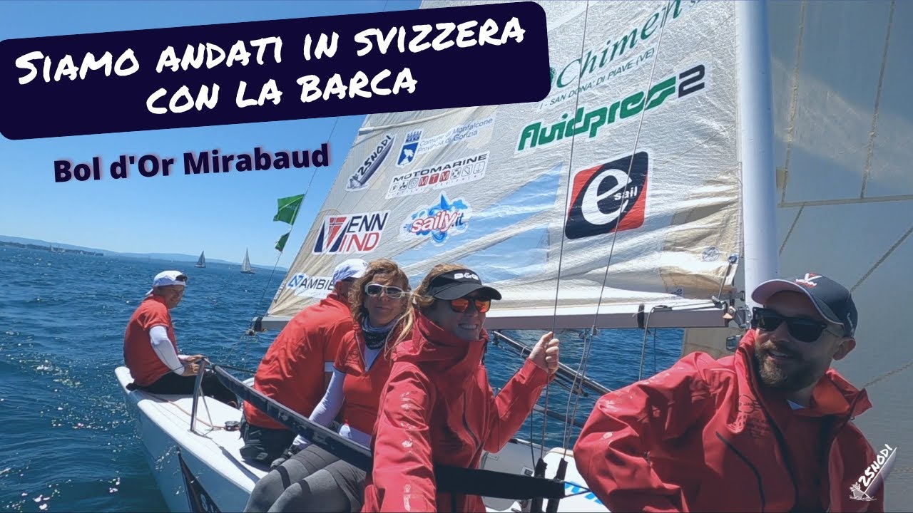 Siamo andati in Svizzera con la barca alla Bol D'Or Mirabaud