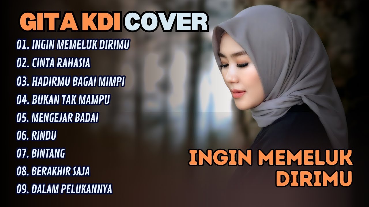 GITA KDI - INGIN MEMELUK DIRIMU - CINTA RAHASIA  || LAGU TERPOPULER 2025
