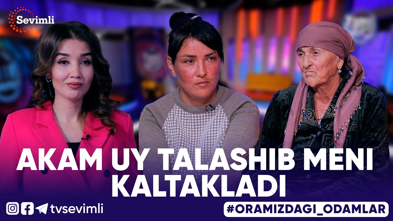 ORAMIZDAGI ODAMLAR - AKAM UY TALASHIB MENI KALTAKLADI