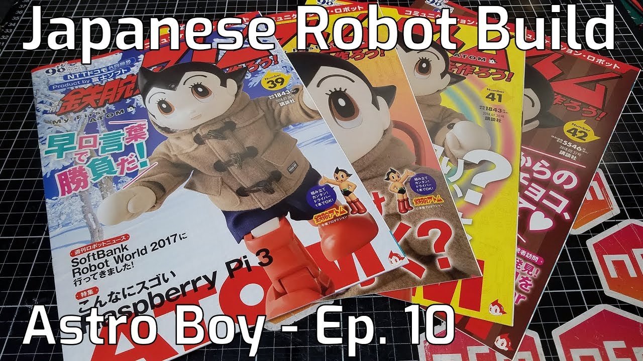 Building an AstroBoy Robot - Episode 10