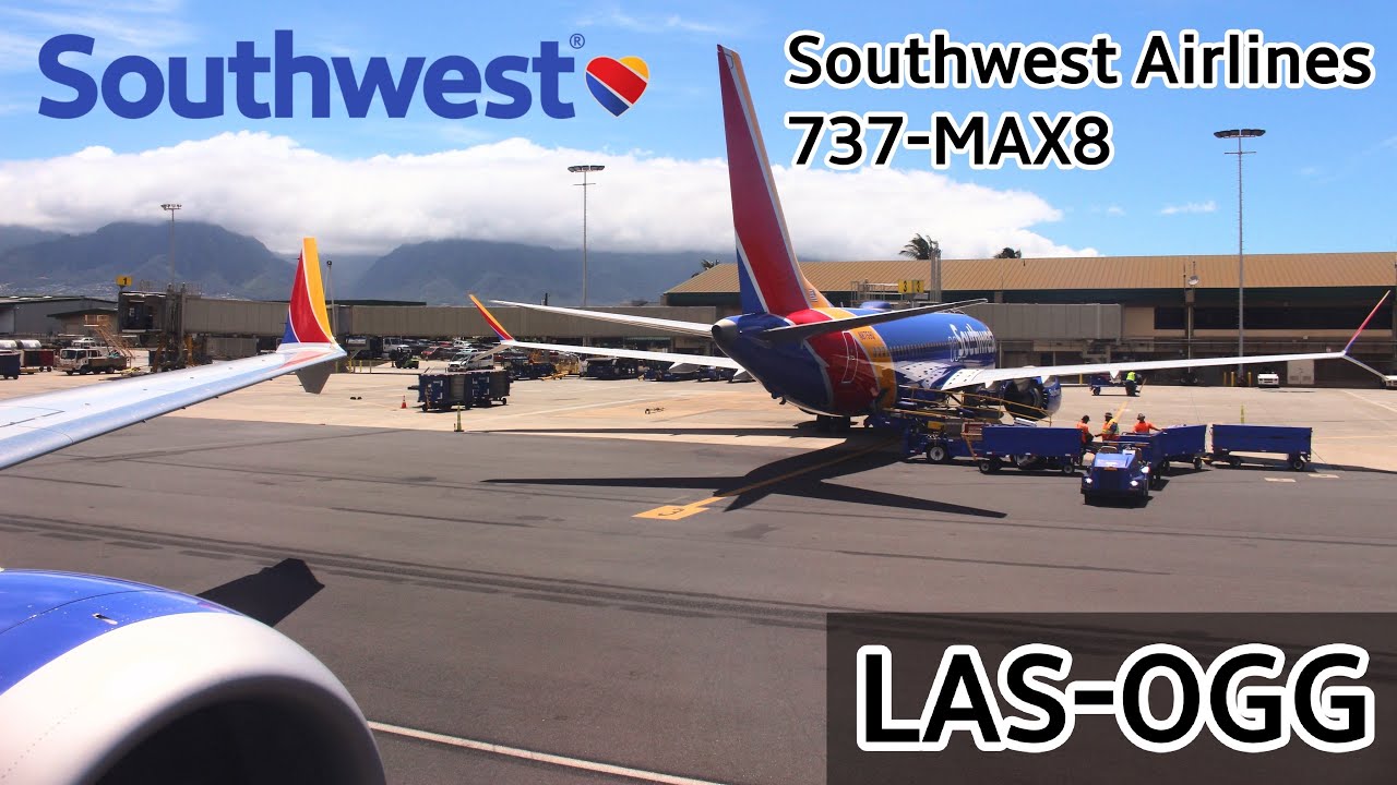 Southwest Airlines Boeing 737-MAX8 Hawaiian Service Review - Las Vegas (LAS) - Kahului (OGG)