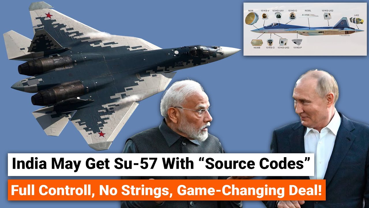Russia Offers Su-57 With Source Codes to India &ndash; Full Control, No Strings | Why is Russia offering?