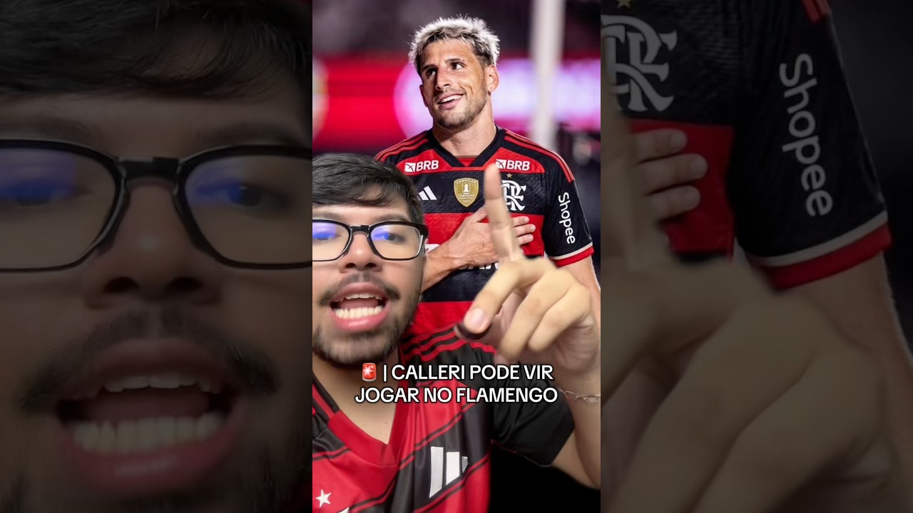 CALLERI PODE VIR PRO FLAMENGO #flamengo #futebol
