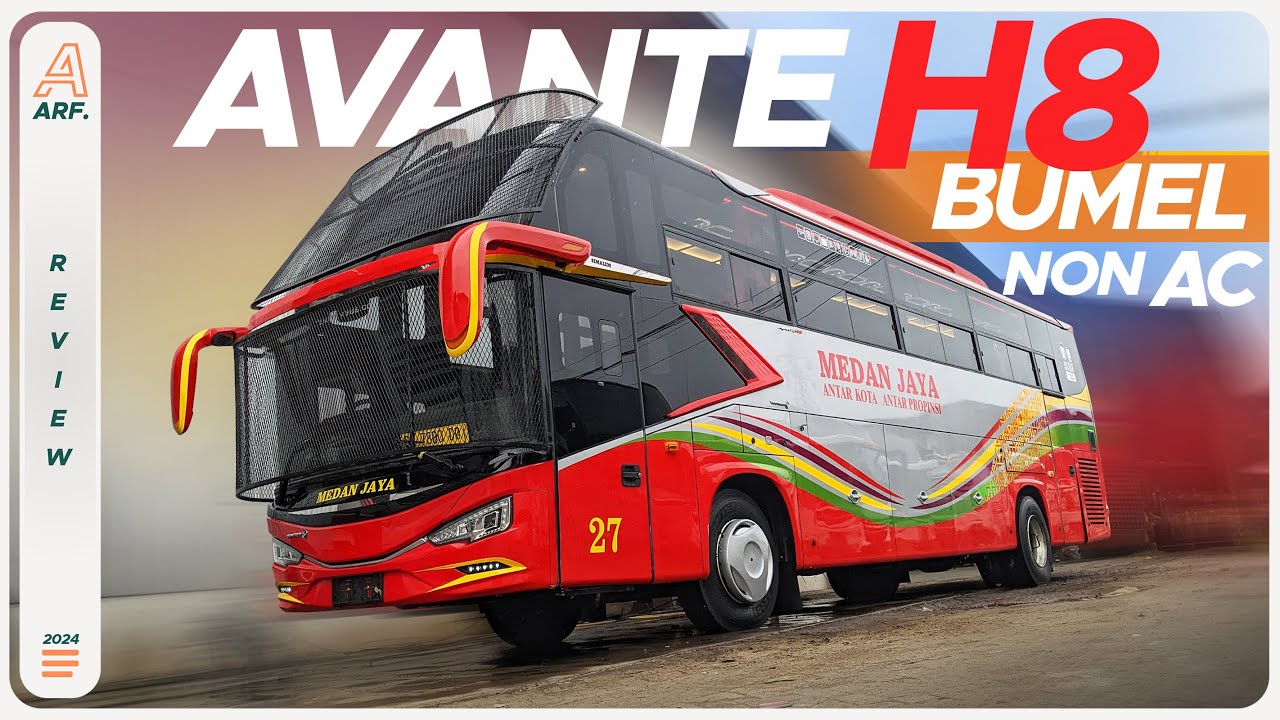 Avante H8 BUMEL / NON AC !! Rilis 3 Unit Milik PO MEDAN JAYA