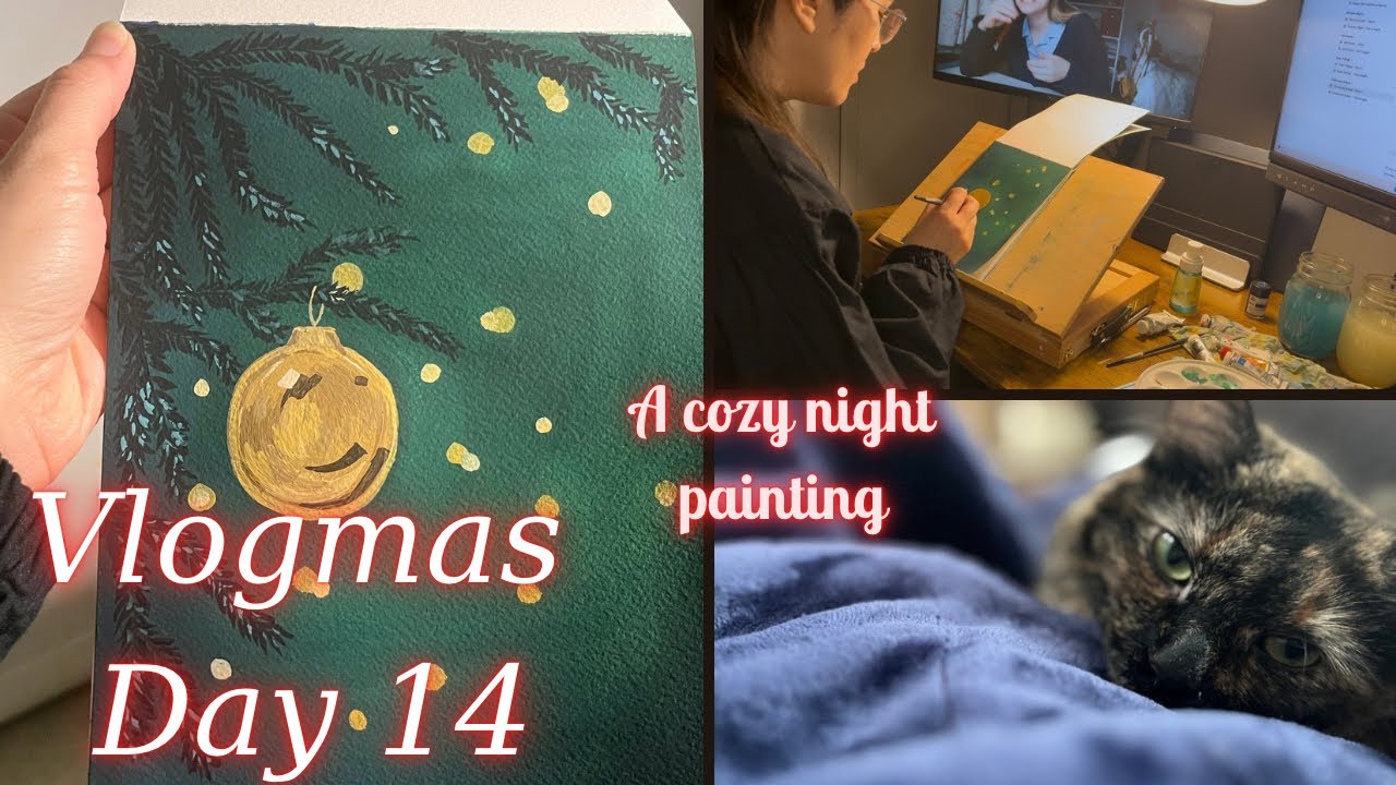 Vlogmas day 14| A cozy evening painting and my art supplies
