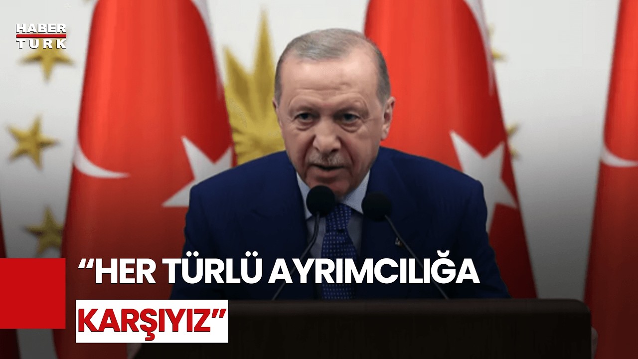 Cumhurbaşkanı Erdoğan: 
