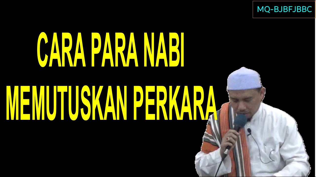 Cara Para Nabi Memutuskan Perkara | Habib Abdurrahman Assagaf