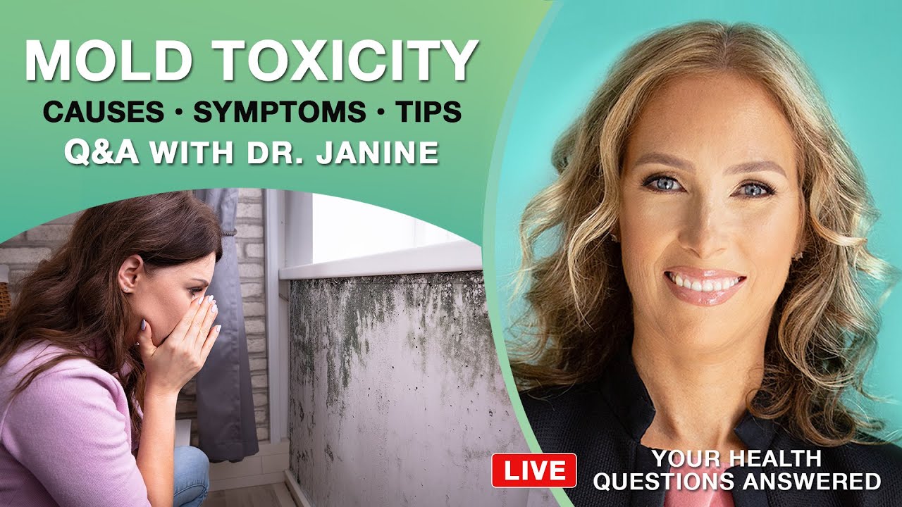 Mold Toxicity | Symptoms, Treatment, and Prevention | Dr. J9 Live