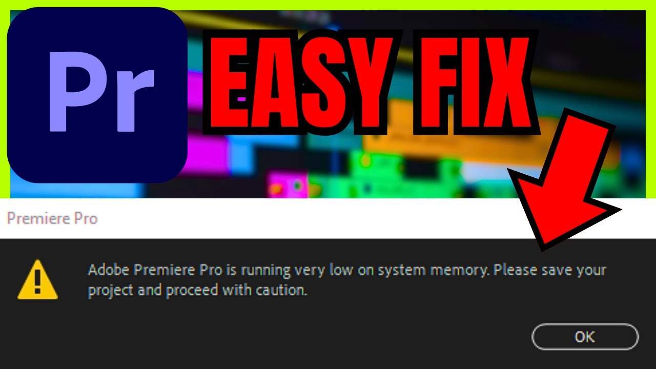 Adobe Premiere Pro Low System Memory (EASY FIX 2026)