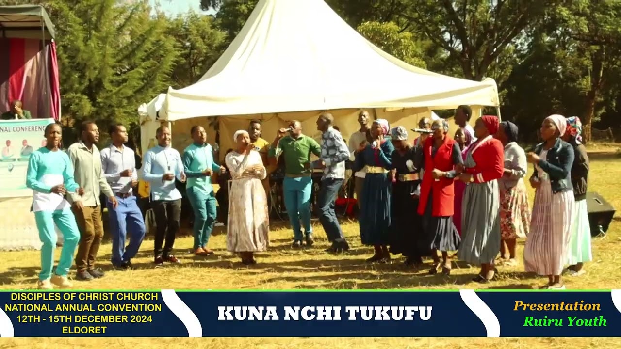KUNA NCHI TUKUFU ll Ruiru Youth Presentation ll DCC CONFERENCE, ELDORET ll DEC 2024