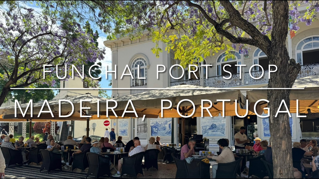 Funchal Madeira Portugal | Transatlantic Cruise Port Stop | Travel and Cruise Tips