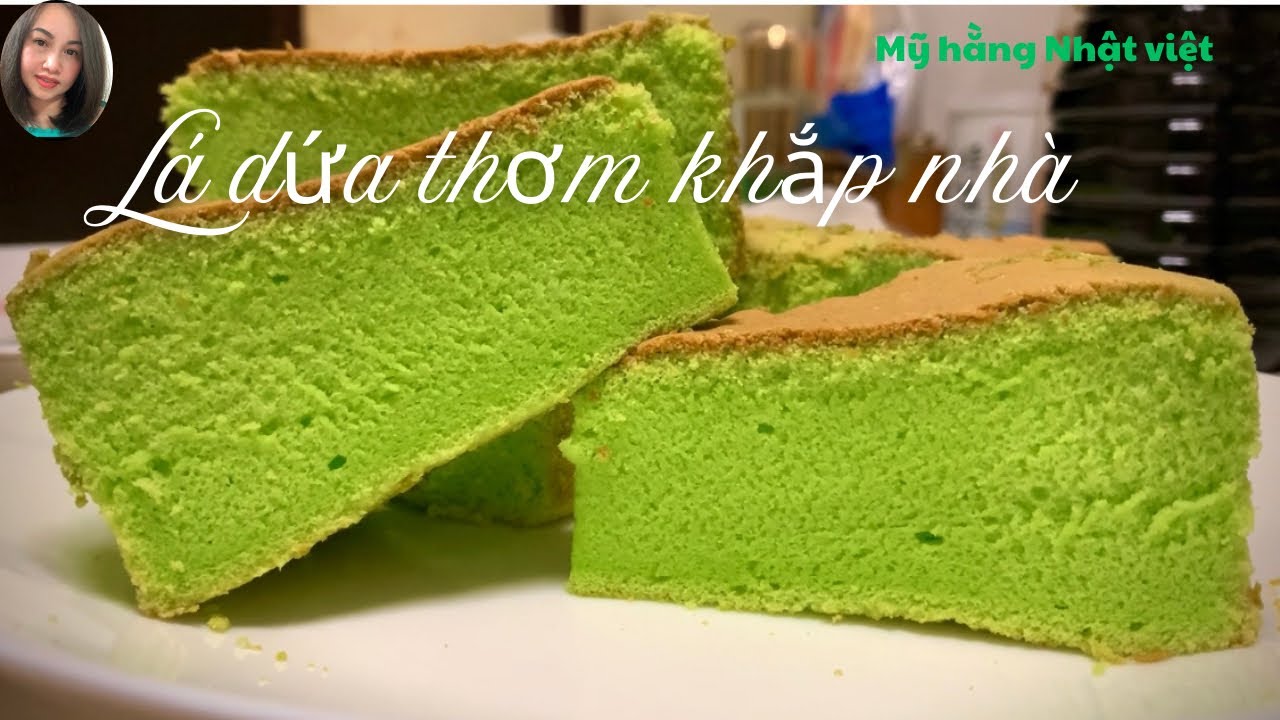 Cách làm bánh bông Lan lá dứa, công thức rất dễ làm, bánh xốp mịn
