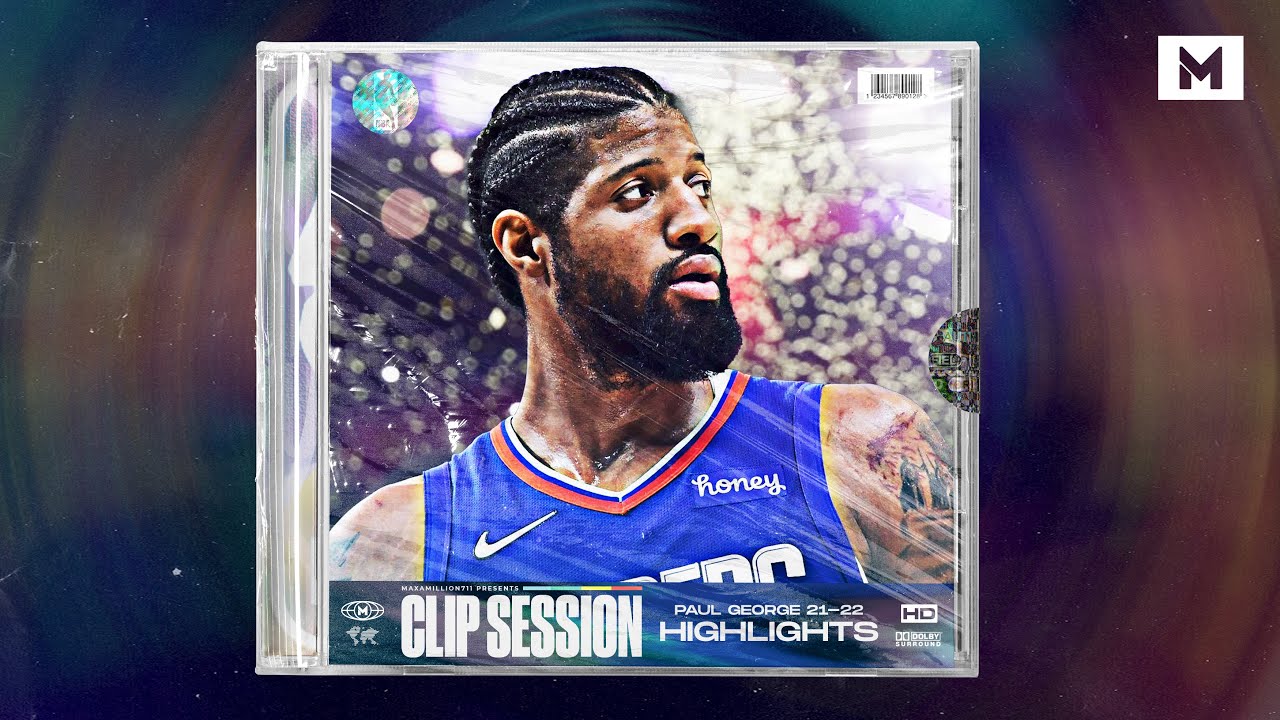 Paul George Doesn't Have Time For The Haters 🔥 21-22 Highlights | CLIP SESSION