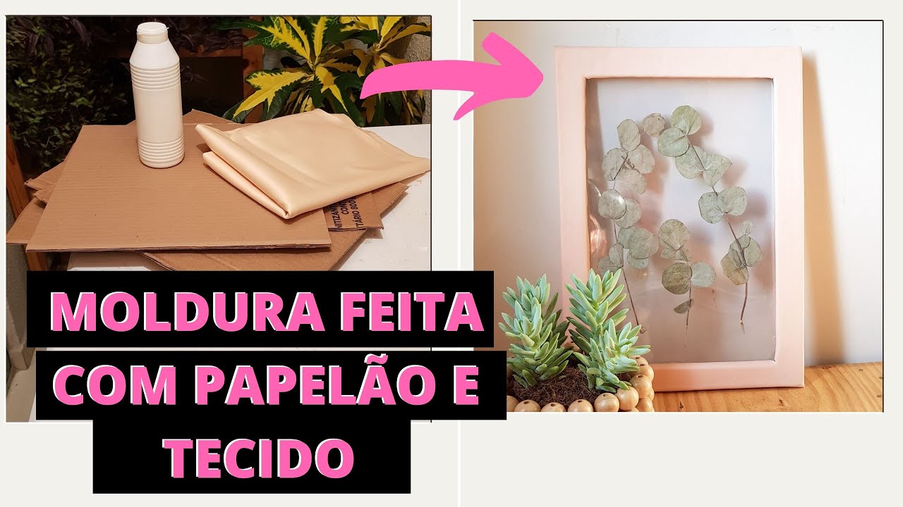 Moldura de PAPELÃO E TECIDO