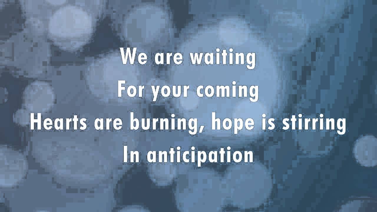 We Are Waiting