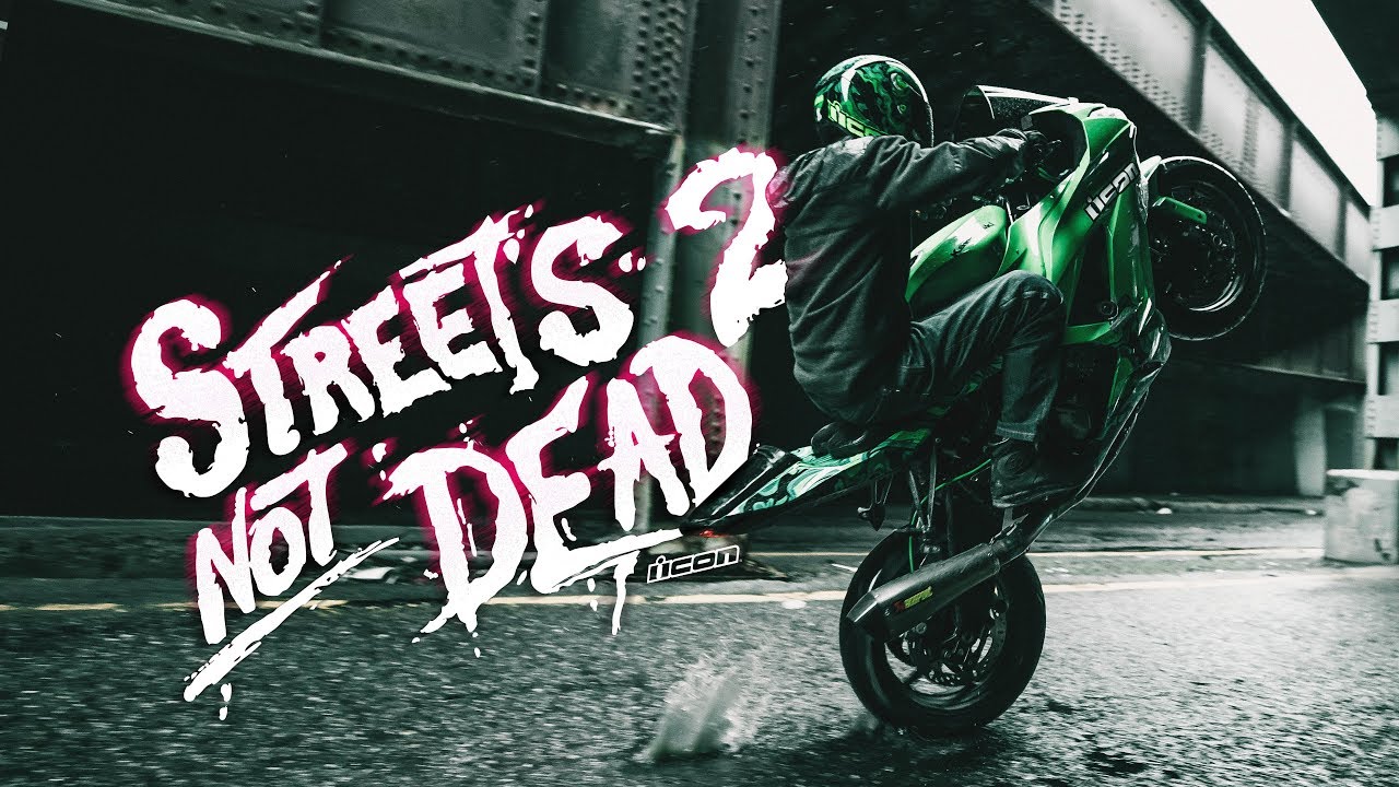 ICON - Street’s Not Dead 2