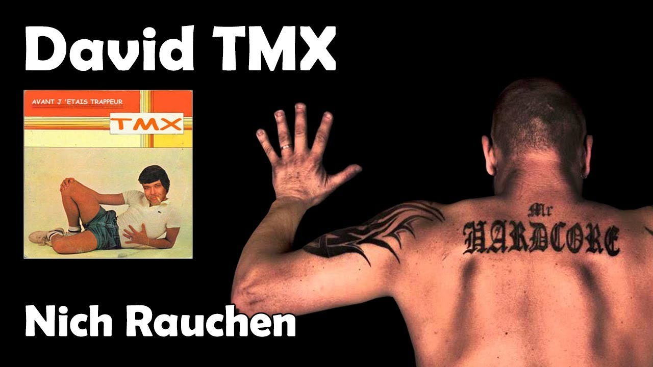 Nich Rauchen - David TMX (HQ)