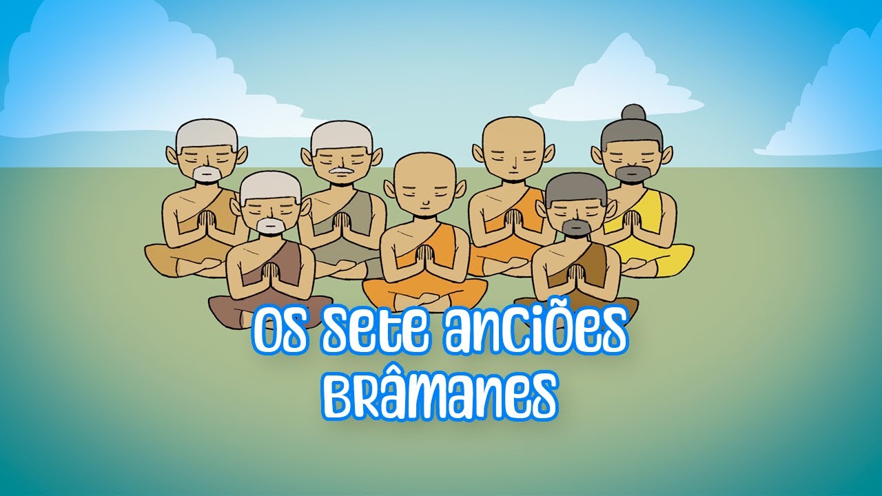 Parábola de fevereiro: Os sete anciões brâmanes